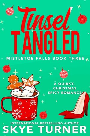Tinsel Tangled: Mistletoe Falls Book Three image number 0