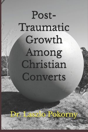 Post-Traumatic Growth Among Christian Converts image number 0