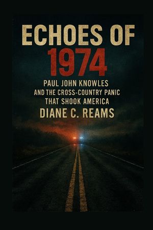 Echoes of 1974: Paul John Knowles and the Cross-Country Panic That Shook America image number 0
