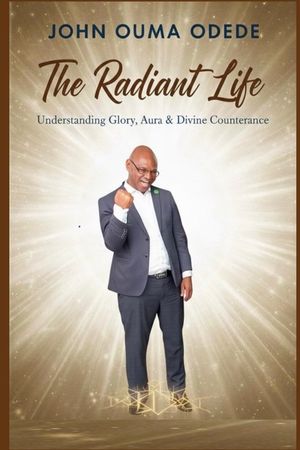 The Radiant Life: Understanding Glory, Aura & Divine Countenance image number 0