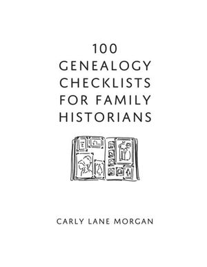 100 Genealogy Checklists for Family Historians image number 0