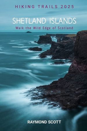 Shetland Islands Hiking Trails 2025: Walk the Wild Edge of Scotland image number 0