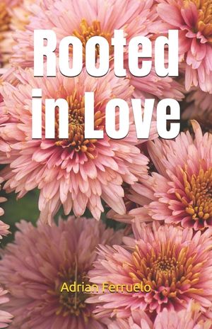 Rooted in Love image number 0