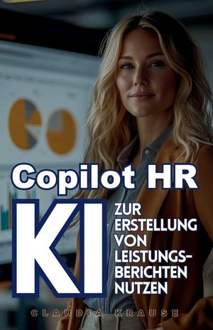 Copilot HR-Leistung: KI zur Erstellung von Leistungsberichten nutzen image number 0