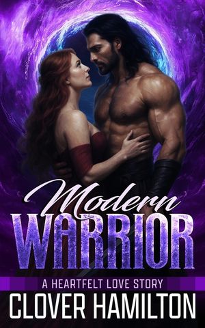 Modern Warrior: A time travel romance image number 0