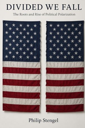 Divided We Fall: The Roots and Rise of Political Polarization image number 0