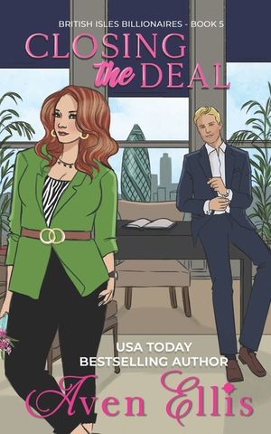 Closing the Deal: A billionaire romance image number 0