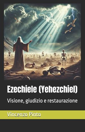 Ezechiele (Yehezchiel): Visione, giudizio e restaurazione image number 0