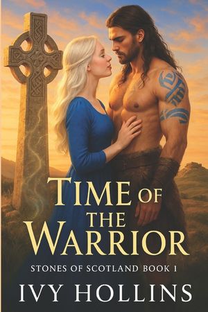 Time of the Warrior: A Medieval Time Travel Romance image number 0