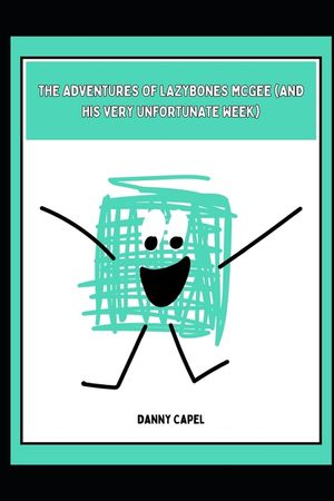 The Adventures of Lazybones McGee (and His Very Unfortunate Week) image number 0