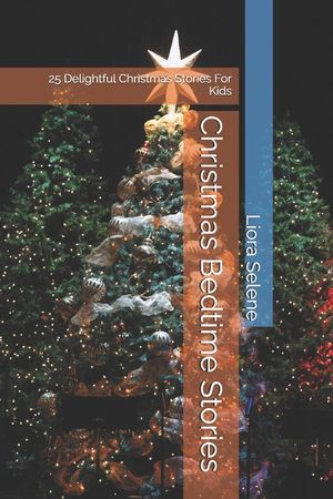 Christmas Bedtime Stories: 25 Delightful Christmas Stories For Kids image number 0