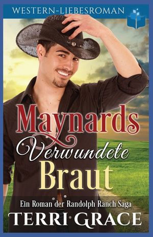 Maynards verwundete Braut: Western-Liebsroman image number 0