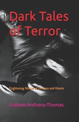 Dark Tales of Terror: Frightening Stories of Demons and Ghosts image number 0