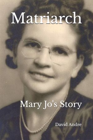 Matriarch: Mary Jo's Story image number 0