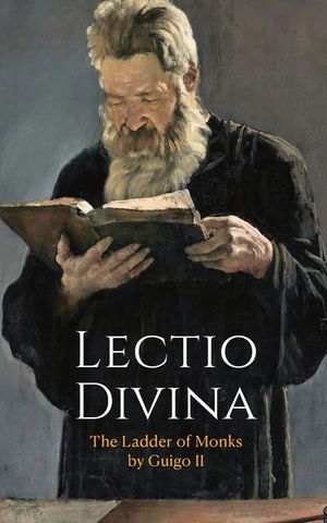 Lectio Divina: The Ladder of Monks image number 0