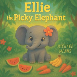 Ellie The Picky Elephant image number 0