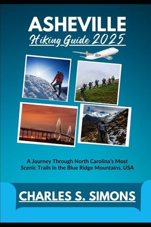 Asheville Hiking Guide 2025: A Journey Through North Carolina's Most Scenic Trails in the Blue Ridge Mountains, USA image number 0
