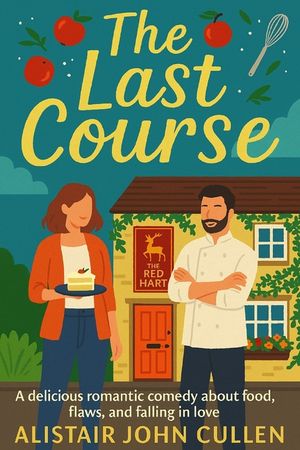 The Last Course: A romantic comedy of food, flaws, and second chances image number 0