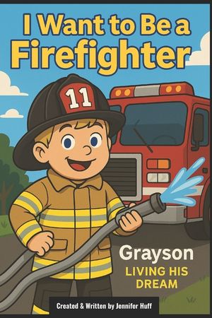 I Want to Be a Firefighter image number 0