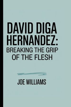 David Diga Hernandez: Breaking the Grip of the Flesh image number 0