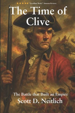 The Time of Clive: The Battle that Built an Empire image number 0