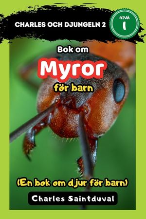 Charles och djungeln 2: Bok om myror f&ouml;r barn (En bok om djur f&ouml;r barn) image number 0