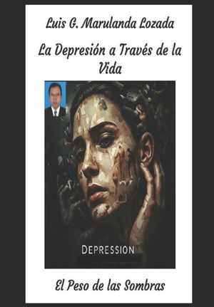 La Depresi&oacute;n a Trav&eacute;s de la Vida: El Peso de las Sombras image number 0