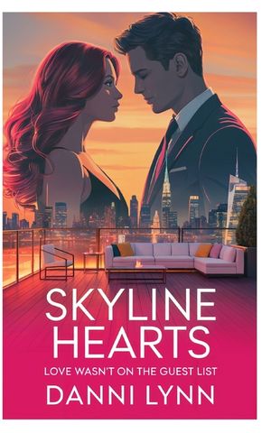 Skyline Hearts: Love wasn't on the Guest List image number 0