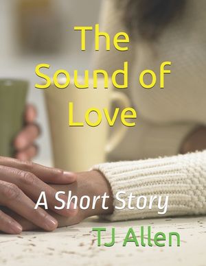 The Sound of Love: A Short Story image number 0