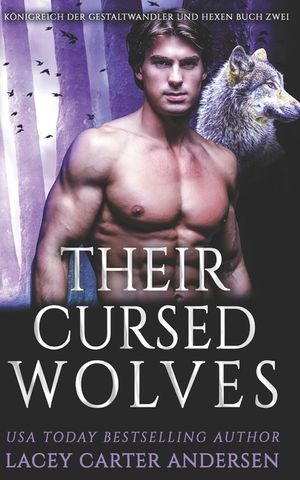 Their Cursed Wolves: Paranormaler umgekehrter Harem image number 0