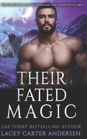 Their Fated Magic: Paranormaler umgekehrter Harem image number 0