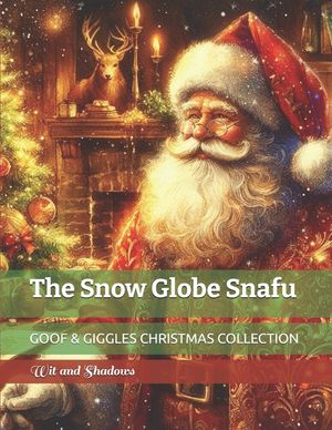 The Snow Globe Snafu image number 0