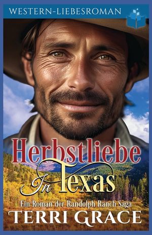 Herbstliebe In Texas: Western-Liebsroman image number 0