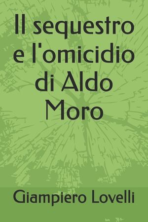 Il sequestro e l'omicidio di Aldo Moro image number 0