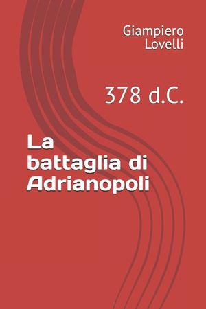 La battaglia di Adrianopoli: 378 d.C. image number 0