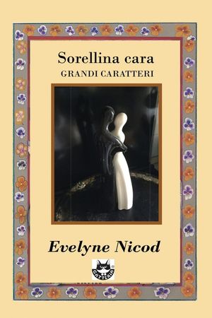 Sorellina cara: Edizione Grandi caratteri, Large print, corpo 18 image number 0