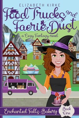 Food Trucks and Faerie Dust: a Cozy Fantasy novel image number 0