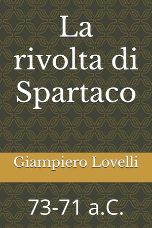 La rivolta di Spartaco: 73-71 a.C. image number 0