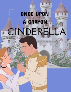 Once upon a crayon: Cinderella image number 0