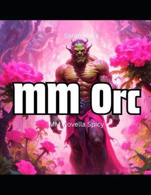 MM Orc: MM Novella Spicy image number 0