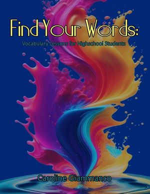 Find Your Words: Vocabulary Lessons for High School Students image number 0