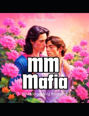 MM Mafia: MM Kidnapping Romance image number 0