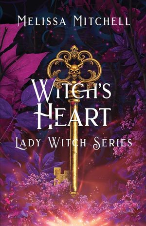 Witch's Heart: A Spicy Romantasy Series image number 0