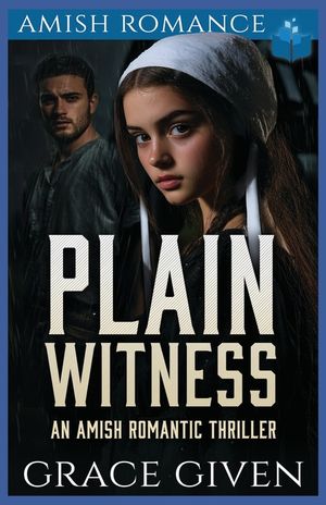 Plain Witness: An Amish Romantic Thriller image number 0