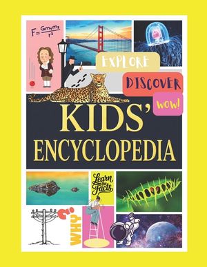 Kids' Encyclopedia: Explore, Discover, Wow! image number 0