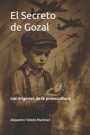 El Secreto de Gozal: Los or&iacute;genes de la protocultura image number 0