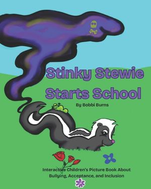 Stinky Stewie Starts School: Interactive Children's Picture Book About Bullying, Acceptance, and Inclusion image number 0