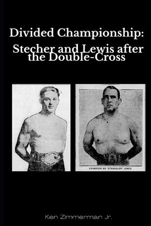Divided Championship: Stecher and Lewis After the Double-Cross image number 0