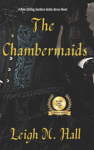 The Chambermaids: A Southern Gothic Horror Novel image number 0