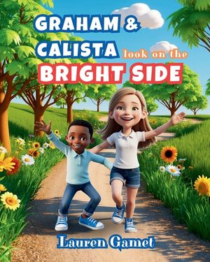 Graham and Calista Look on the Bright Side image number 0